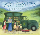 Image for "Miss Dorothy and Her Bookmobile"