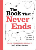 Image for "Books That Drive Kids CRAZY!: the Book That Never Ends"