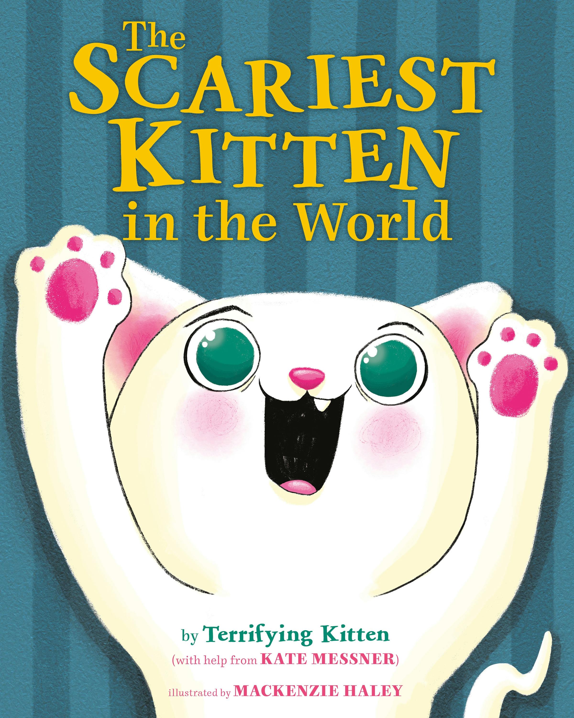 Image for "The Scariest Kitten in the World"