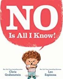 Image for "NO Is All I Know!"