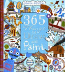 Image for "365 Things to Draw and Paint"