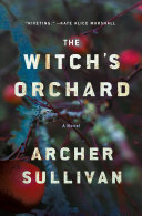 Image for "The Witch&#039;s Orchard"