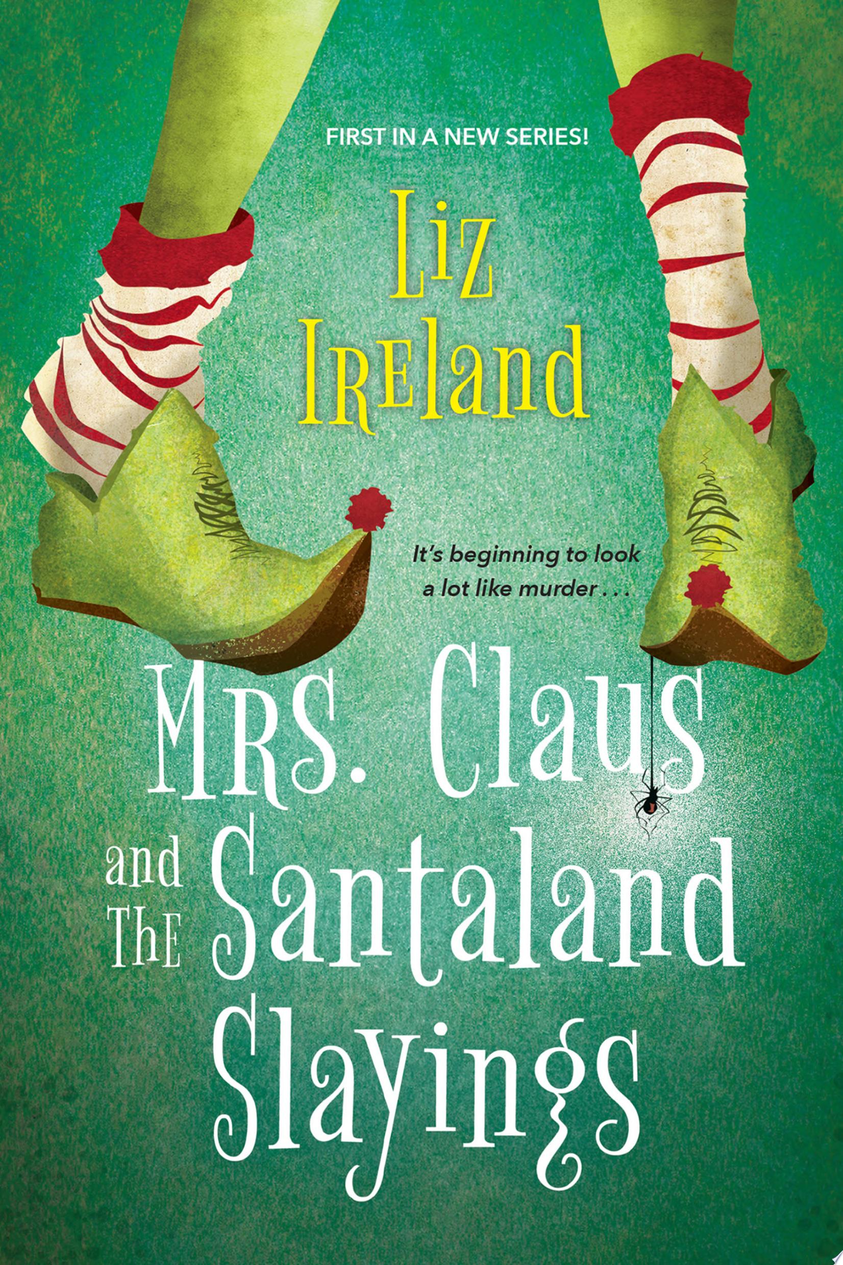 Image for "Mrs. Claus and the Santaland Slayings"
