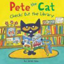 Image for "Pete the Cat Checks Out the Library"