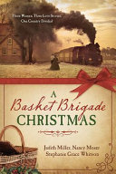 Image for "A Basket Brigade Christmas"