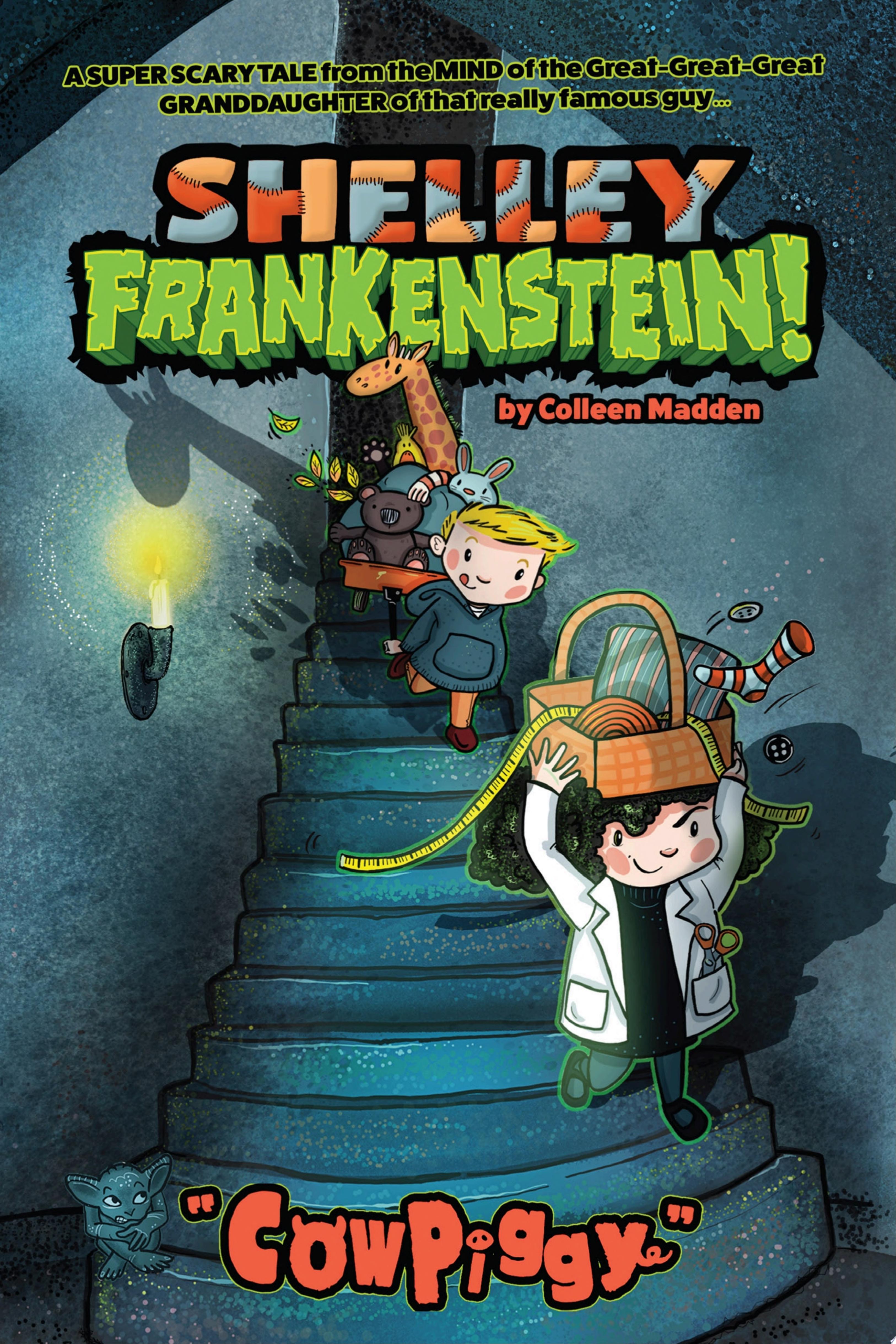 Image for "Shelley Frankenstein! (Book One): CowPiggy"