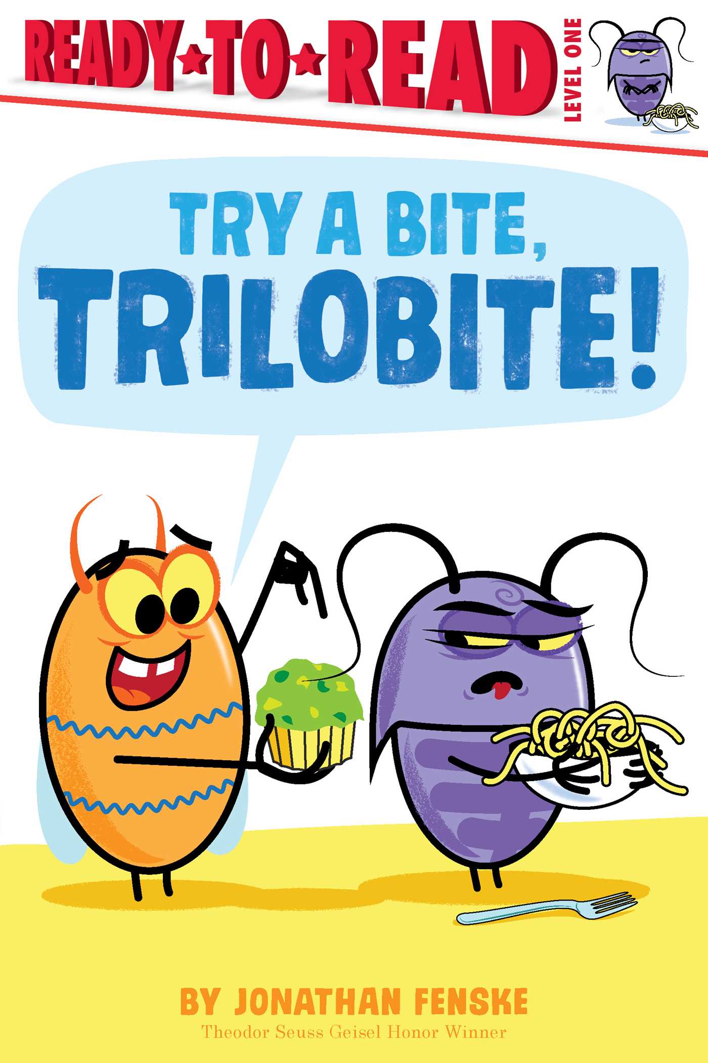 Image for "Try a Bite, Trilobite!"